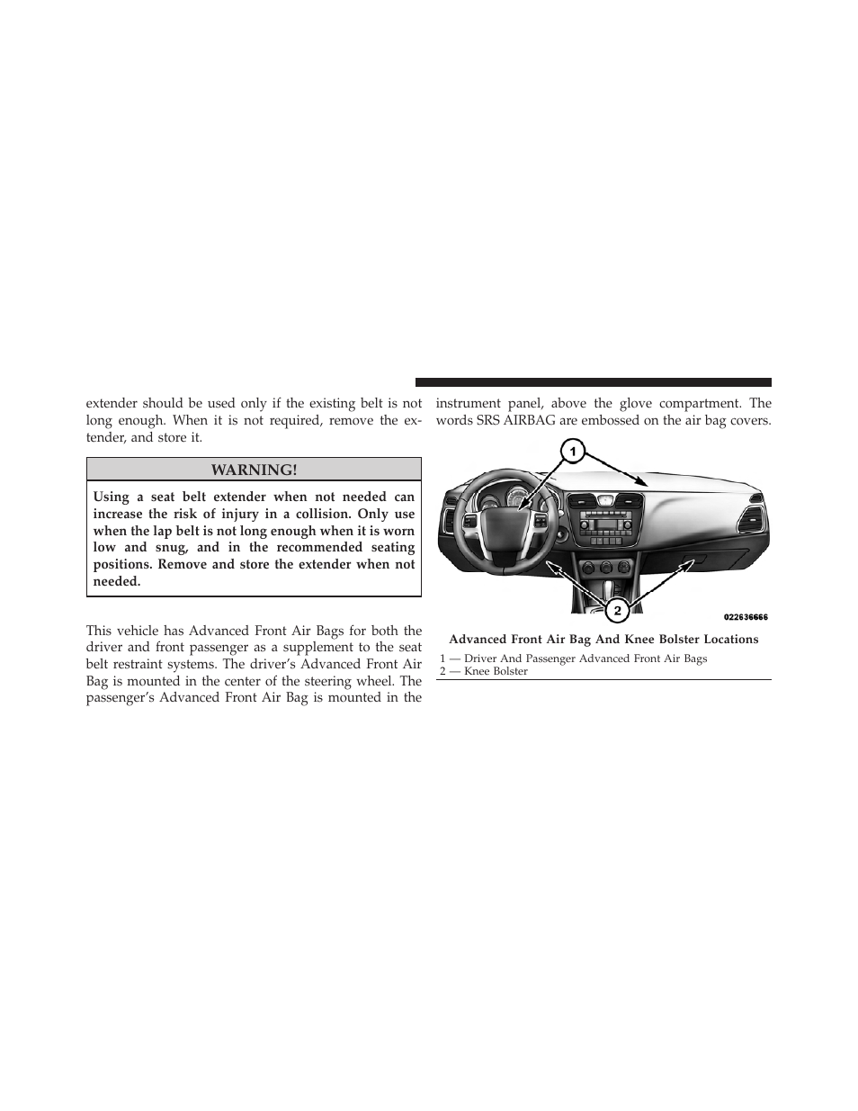 Supplemental restraint system (srs) — air bags, Supplemental restraint system (srs) — air, Bags | Chrysler 2012 200 - Owner Manual User Manual | Page 60 / 508