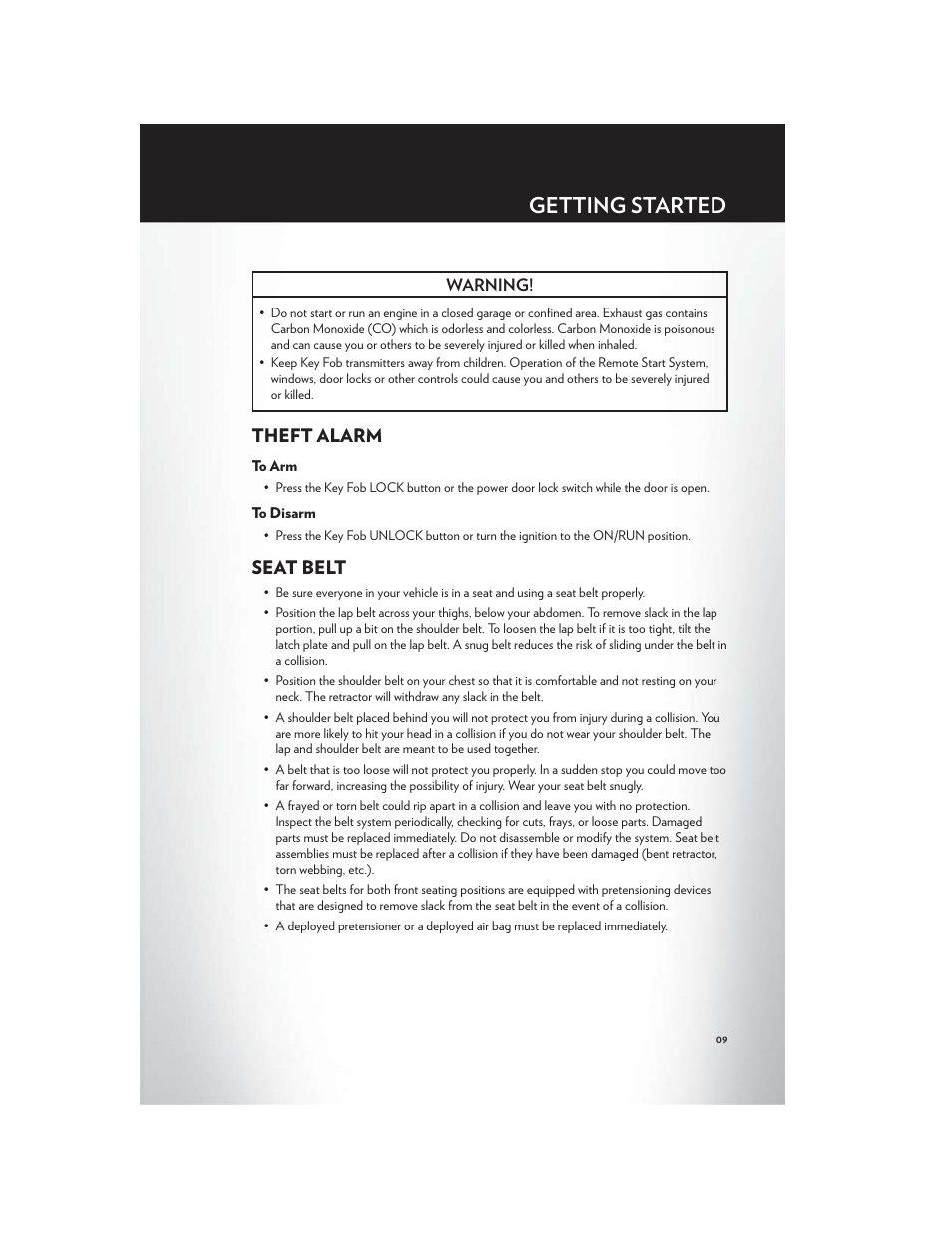 Theft alarm, To arm, To disarm | Seat belt, Getting started | Chrysler 2012 200 - User Guide User Manual | Page 11 / 108