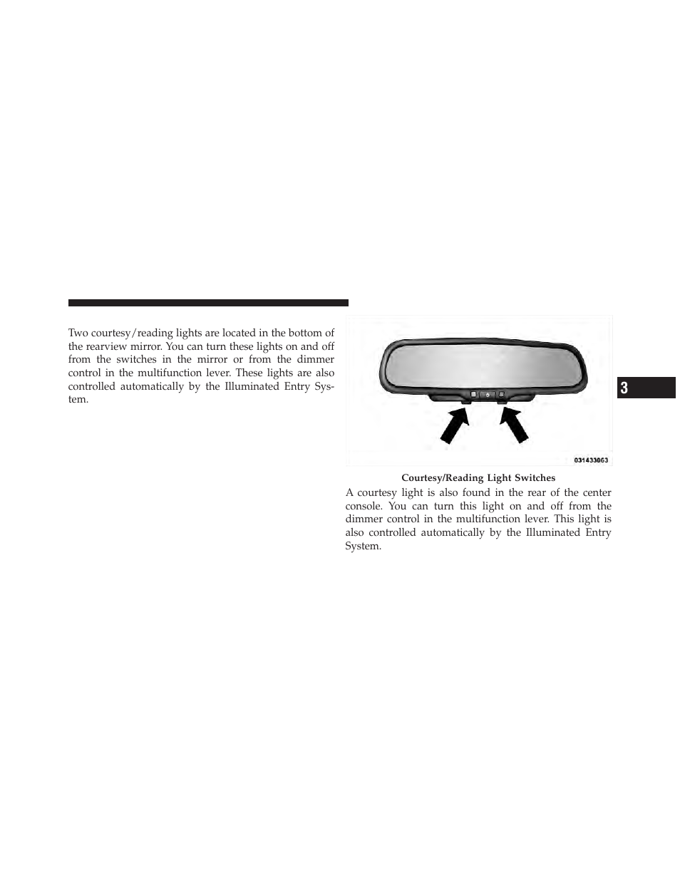 Interior lights | Chrysler 2012 200 Convertible - Owner Manual User Manual | Page 169 / 517