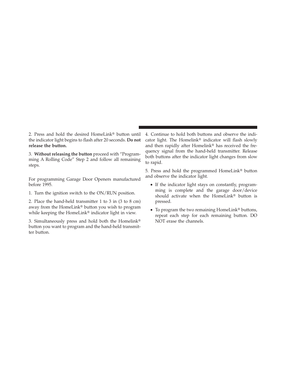 Programming a non-rolling code | Chrysler 2012 200 Convertible - Owner Manual User Manual | Page 182 / 517
