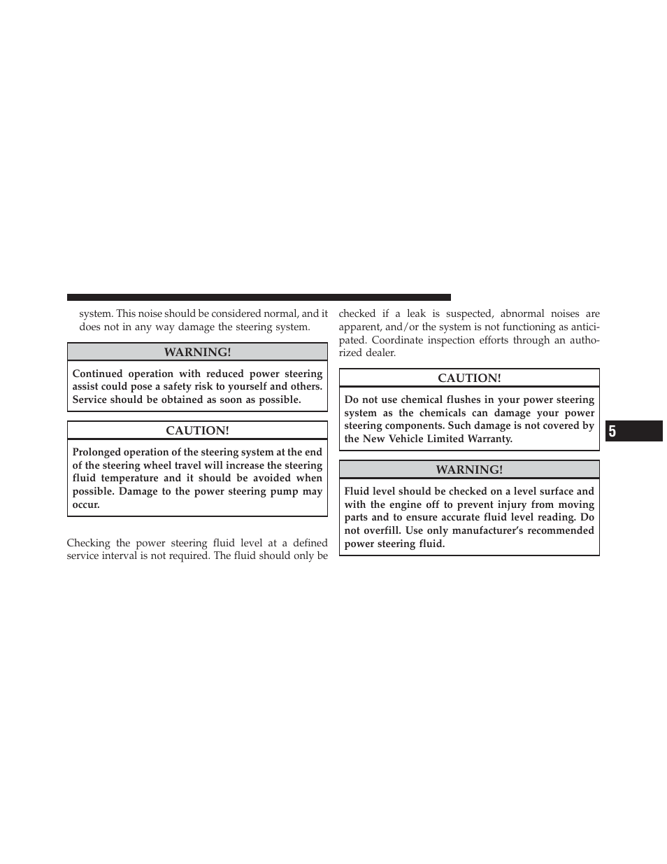 Power steering fluid check | Chrysler 2012 200 Convertible - Owner Manual User Manual | Page 325 / 517