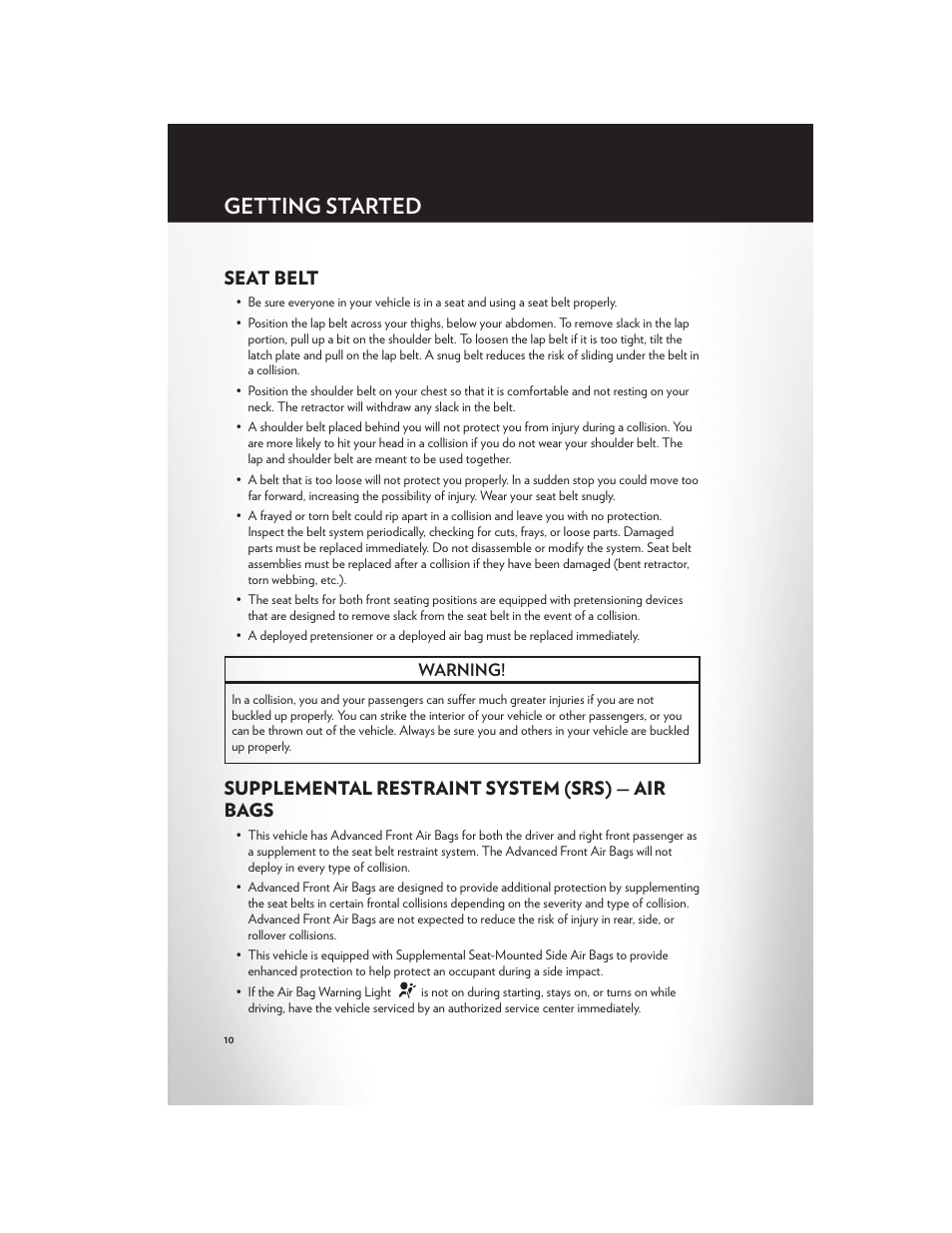 Seat belt, Supplemental restraint system (srs) — air bags, Getting started | Chrysler 2012 200 Convertible - User Guide User Manual | Page 12 / 108