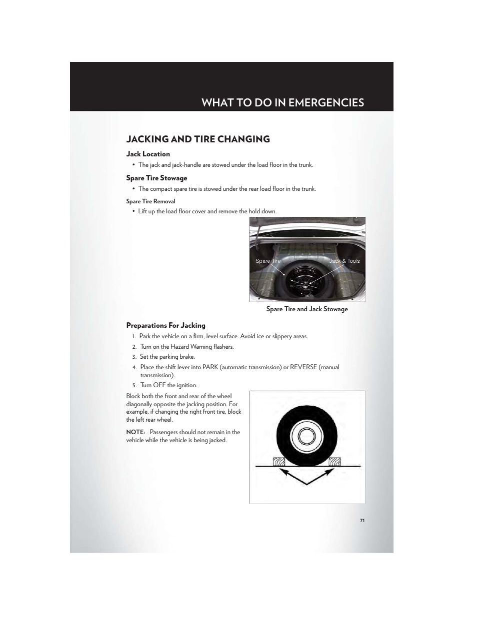Jacking and tire changing, Jack location, Spare tire stowage | Preparations for jacking, What to do in emergencies | Chrysler 2012 200 Convertible - User Guide User Manual | Page 73 / 108
