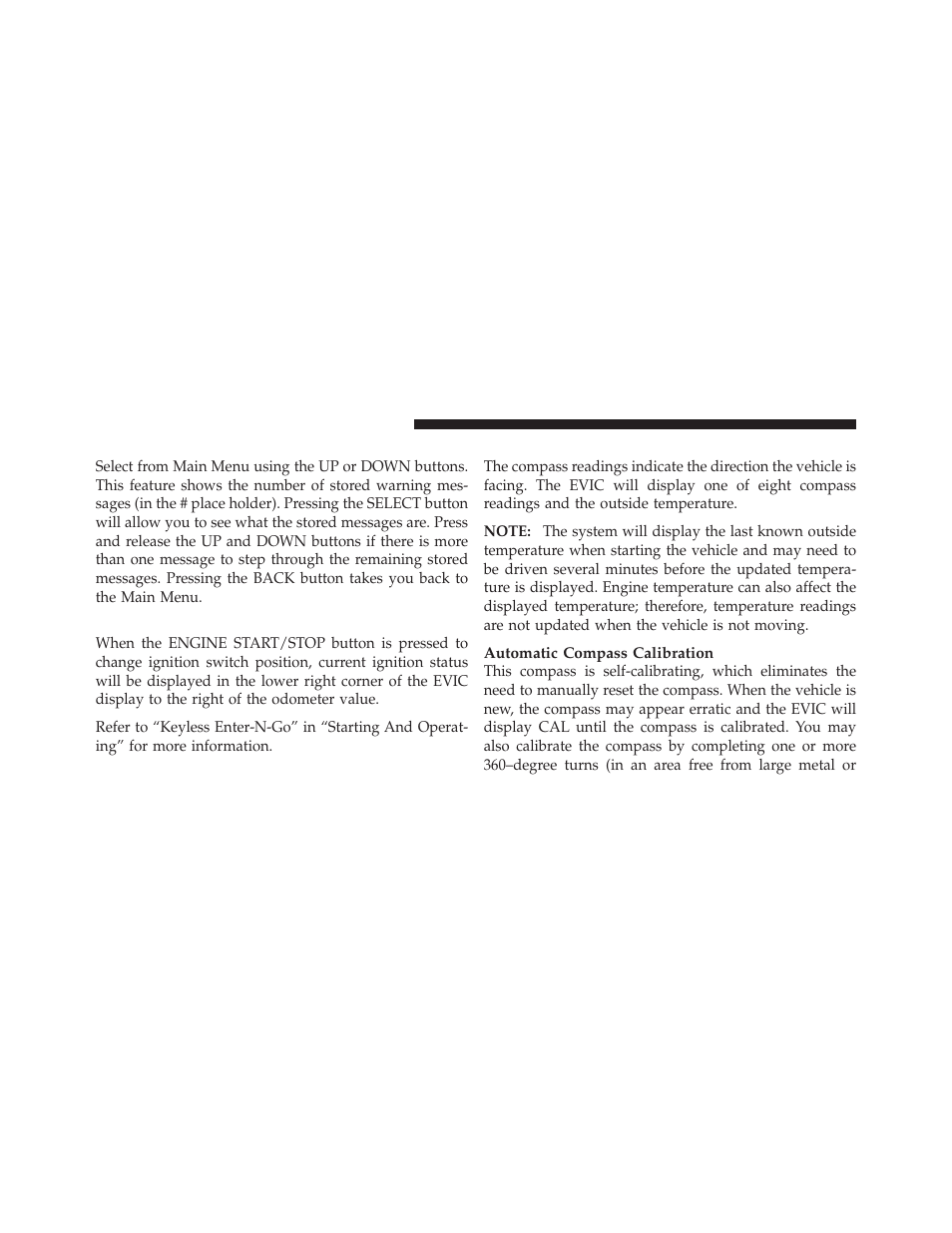 Messages, Keyless enter-n-go display — if equipped, Compass / temperature display | Keyless enter-n-go display, If equipped | Chrysler 2012 Country - Owner Manual User Manual | Page 320 / 652