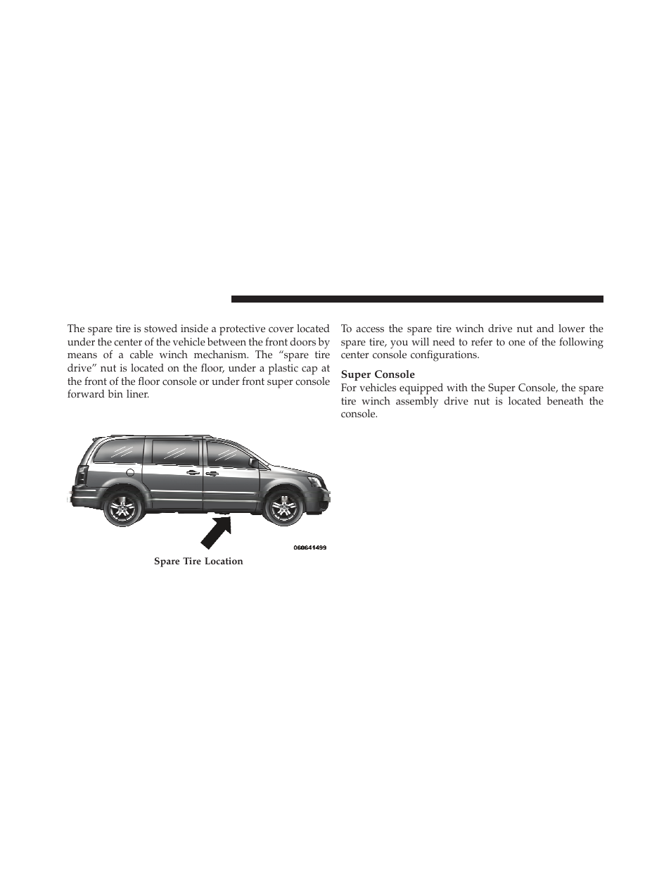 Spare tire removal, To access spare tire winch drive nut | Chrysler 2012 Country - Owner Manual User Manual | Page 526 / 652