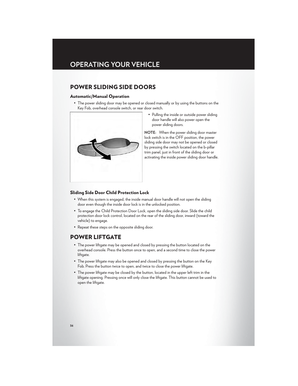 Power sliding side doors, Automatic/manual operation, Sliding side door child protection lock | Power liftgate, Operating your vehicle | Chrysler 2012 Country - User Guide User Manual | Page 38 / 132