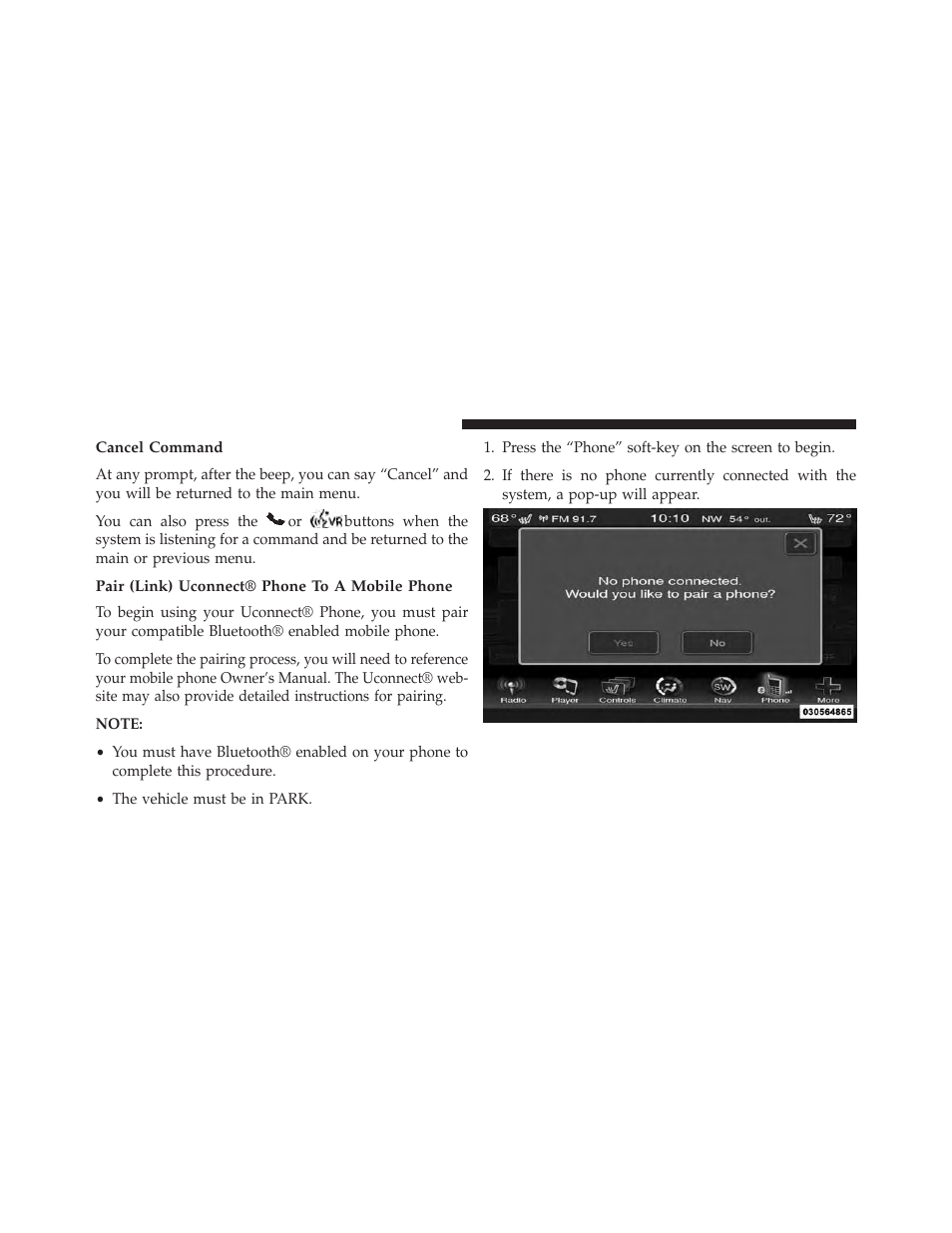 Cancel command, Pair (link) uconnect® phone to a mobile phone | Chrysler 2013 300 SRT - Owner Manual User Manual | Page 130 / 580