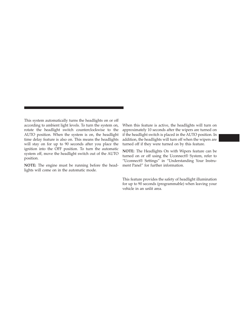 Automatic headlights — if equipped, Headlight time delay, Headlights on with wipers (available with | Automatic headlights only) | Chrysler 2013 300 SRT - Owner Manual User Manual | Page 201 / 580