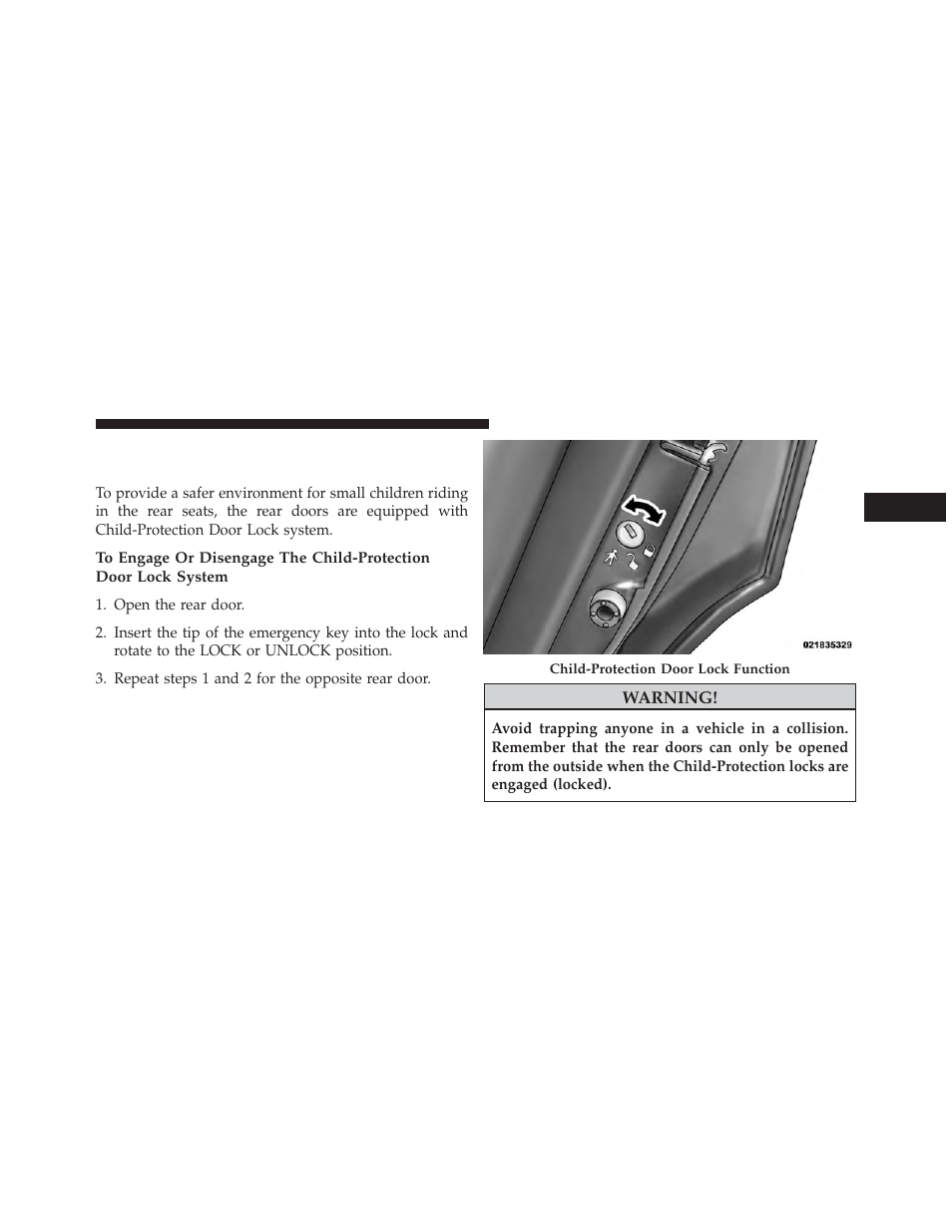 Child-protection door lock system — rear doors, Child-protection door lock system — rear, Doors | Chrysler 2013 300 SRT - Owner Manual User Manual | Page 35 / 580