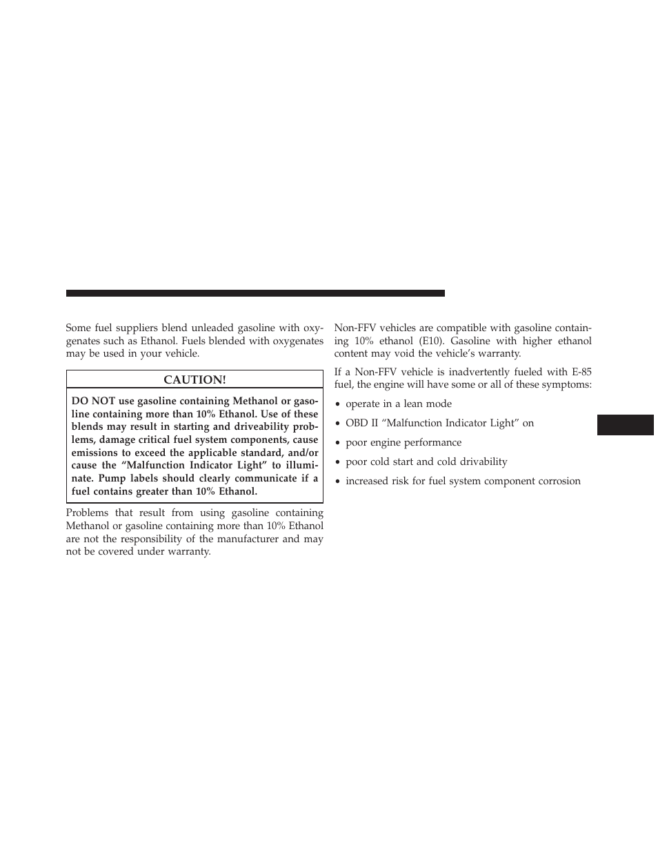 Gasoline/oxygenate blends, E-85 usage in non-flex fuel vehicles | Chrysler 2013 300 SRT - Owner Manual User Manual | Page 443 / 580