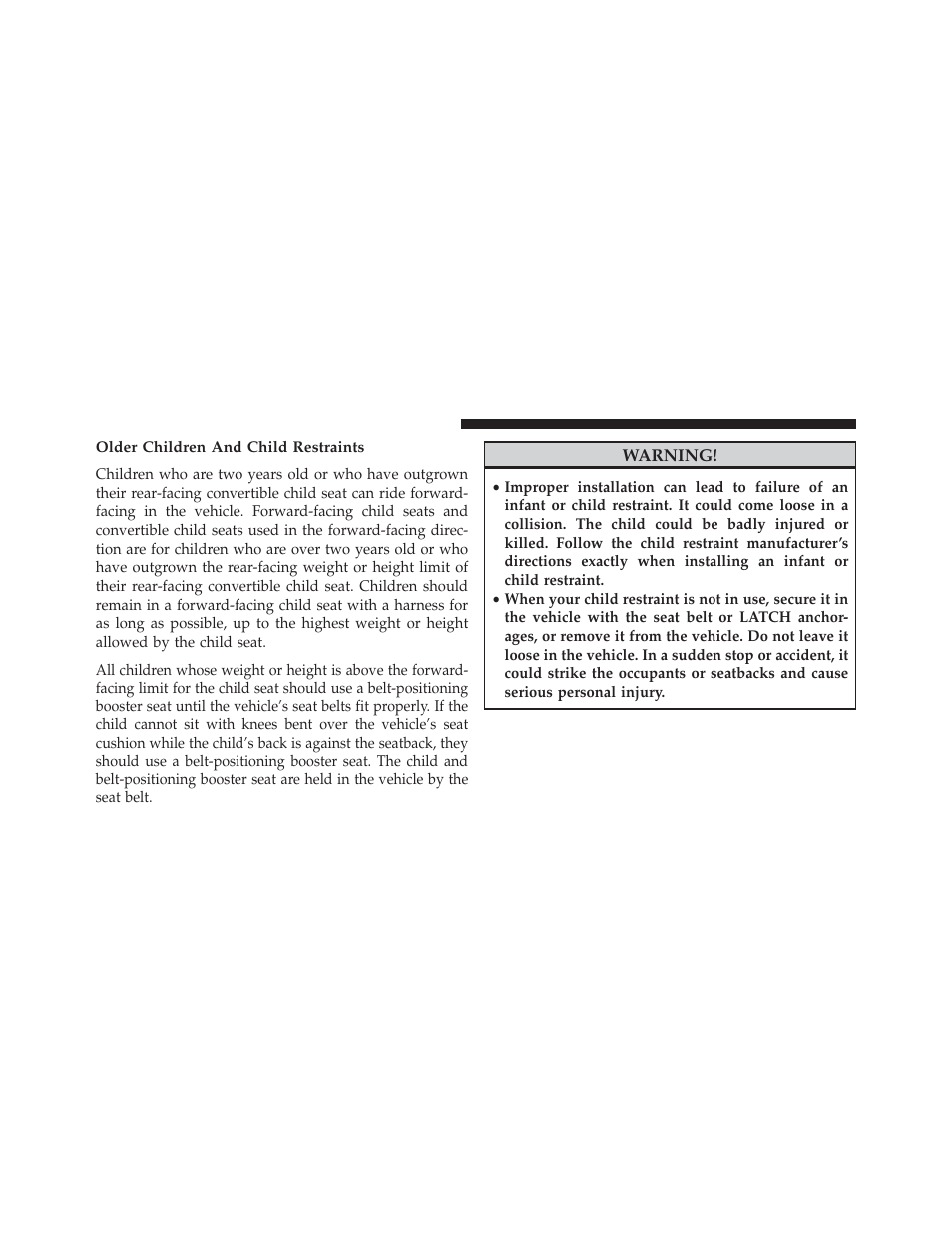 Older children and child restraints | Chrysler 2013 300 SRT - Owner Manual User Manual | Page 78 / 580