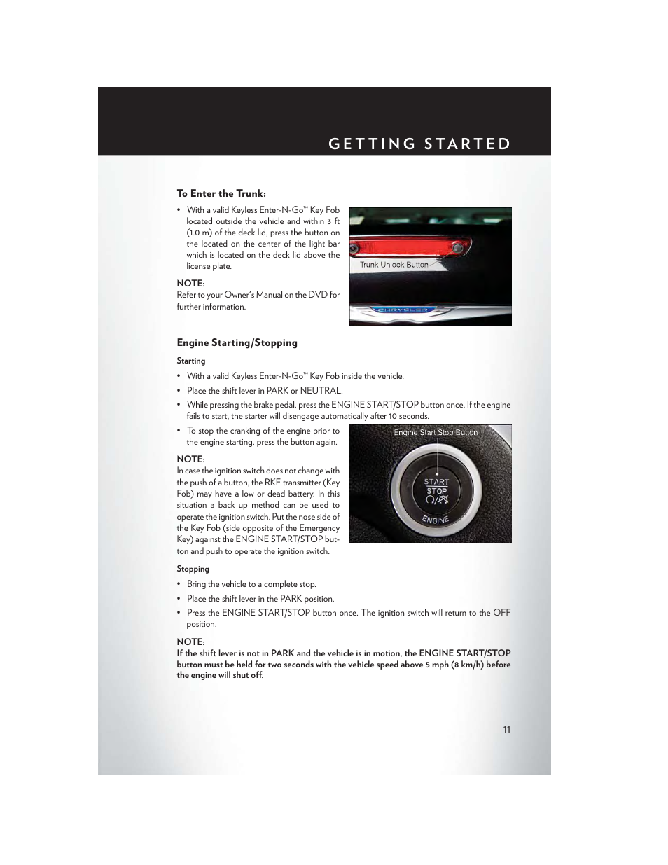 To enter the trunk, Engine starting/stopping | Chrysler 2013 300 SRT - User Guide User Manual | Page 13 / 132