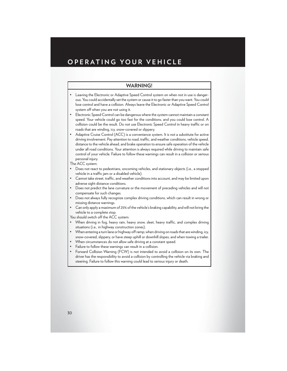 Warning | Chrysler 2013 300 SRT - User Guide User Manual | Page 32 / 132