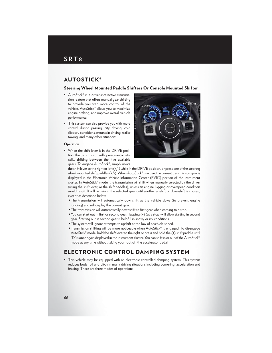 Srt8, Autostick, Electronic control damping system | S r t 8 | Chrysler 2013 300 SRT - User Guide User Manual | Page 68 / 132