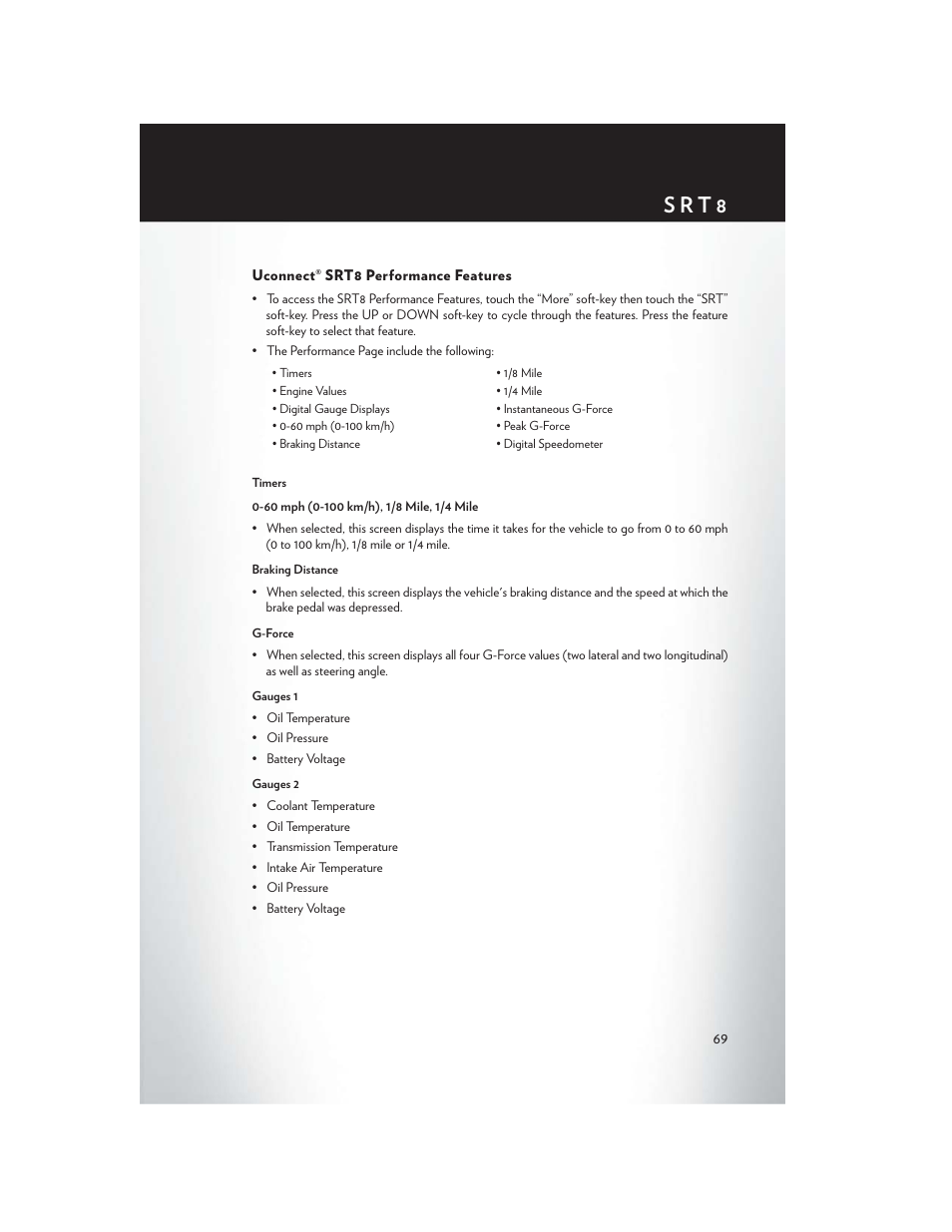 Uconnect® srt8 performance features, S r t 8 | Chrysler 2013 300 SRT - User Guide User Manual | Page 71 / 132