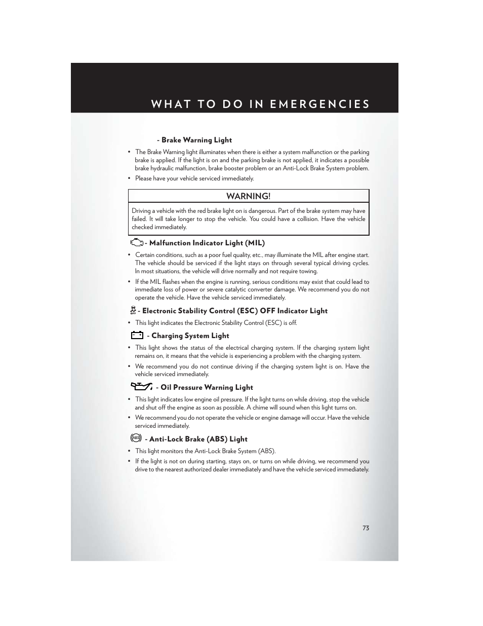 Brake warning light, Malfunction indicator light (mil), Charging system light | Oil pressure warning light, Anti-lock brake (abs) light | Chrysler 2013 300 SRT - User Guide User Manual | Page 75 / 132