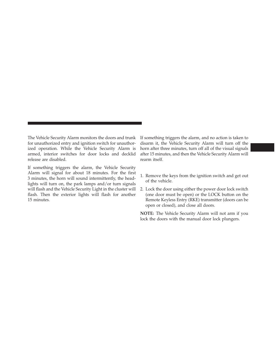 Vehicle security alarm — if equipped, Rearming the system, To arm the system | Vehicle security alarm — if, Equipped | Chrysler 2013 200 - Owner Manual User Manual | Page 21 / 517
