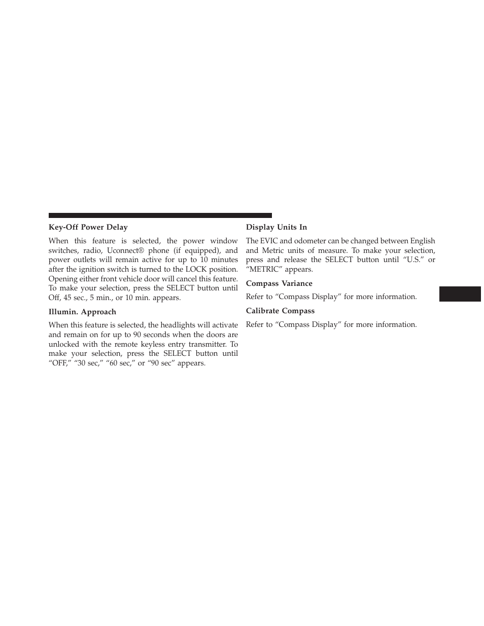 Key-off power delay, Illumin. approach, Display units in | Compass variance, Calibrate compass | Chrysler 2013 200 - Owner Manual User Manual | Page 241 / 517