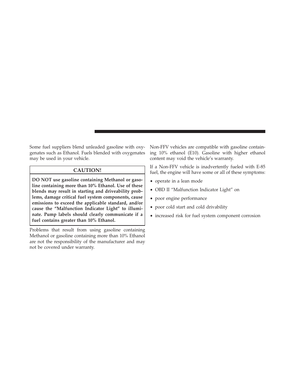 Gasoline/oxygenate blends, E-85 usage in non-flex fuel vehicles | Chrysler 2013 200 - Owner Manual User Manual | Page 372 / 517