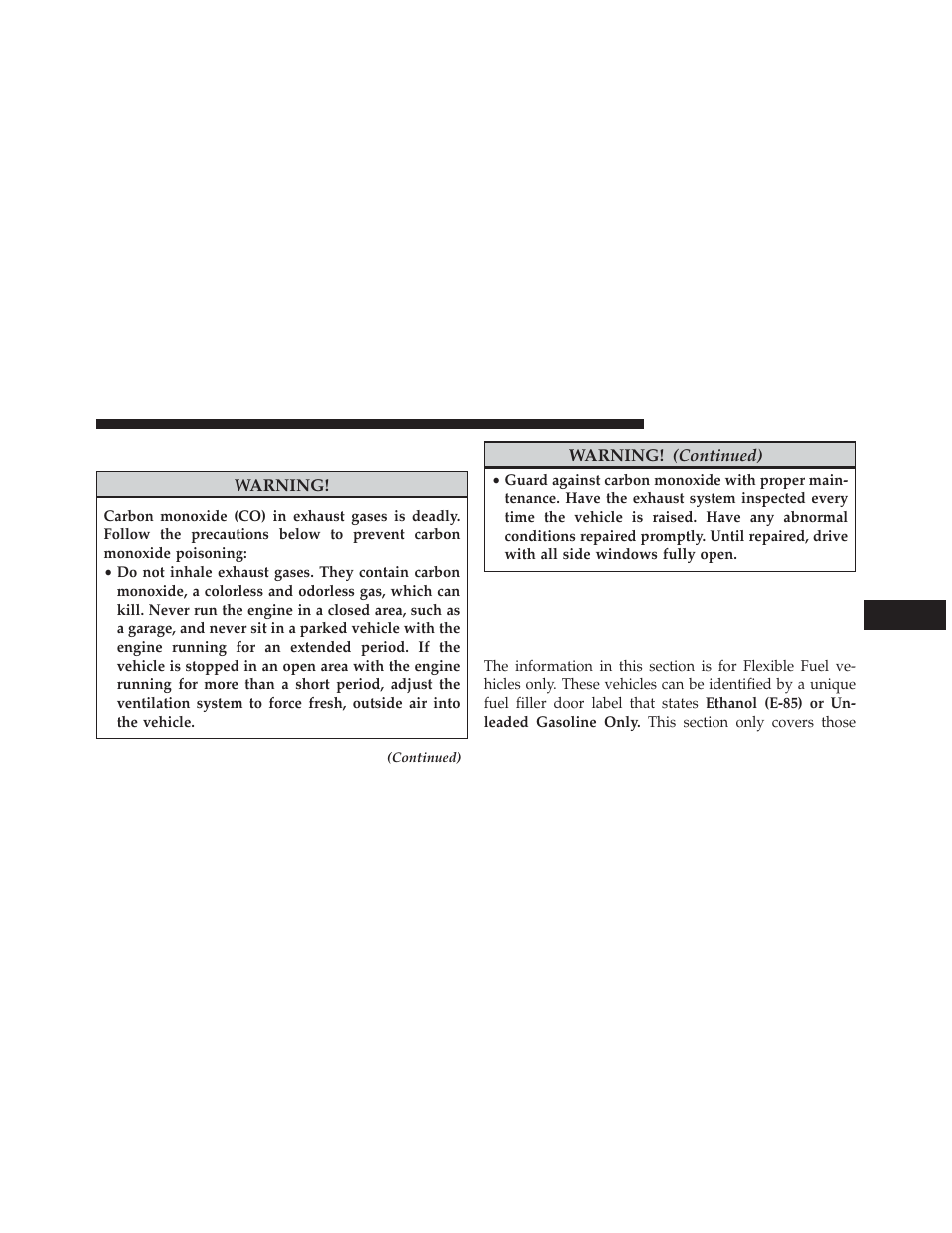 Carbon monoxide warnings, Flexible fuel (3.6l engine only) — if equipped, E-85 general information | Flexible fuel (3.6l engine only) — if, Equipped | Chrysler 2013 200 - Owner Manual User Manual | Page 375 / 517