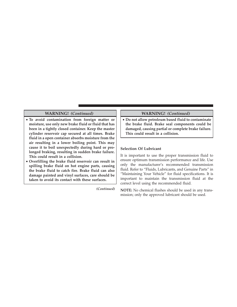 Automatic transmission, Selection of lubricant | Chrysler 2013 200 - Owner Manual User Manual | Page 452 / 517