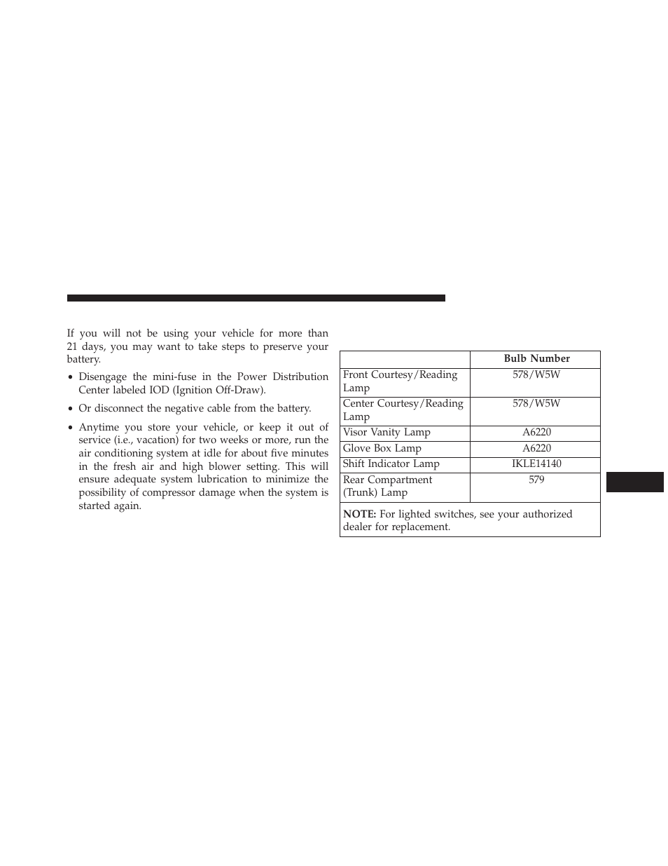 Vehicle storage, Replacement bulbs | Chrysler 2013 200 - Owner Manual User Manual | Page 467 / 517
