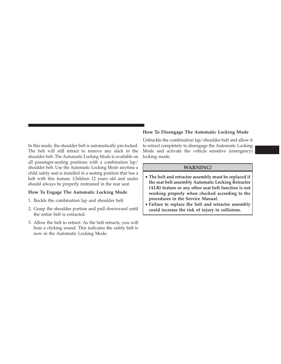 How to engage the automatic locking mode, How to disengage the automatic locking mode, Automatic locking retractor mode (alr) | If equipped | Chrysler 2013 200 - Owner Manual User Manual | Page 55 / 517