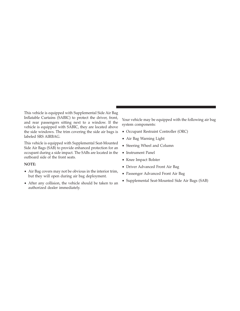 Air bag system components | Chrysler 2013 200 - Owner Manual User Manual | Page 64 / 517