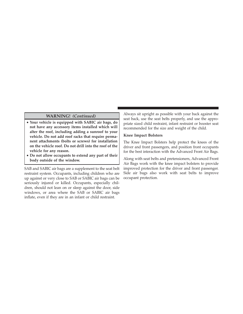 Knee impact bolsters | Chrysler 2013 200 - Owner Manual User Manual | Page 68 / 517