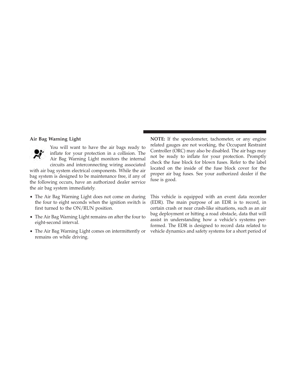 Air bag warning light, Event data recorder (edr) | Chrysler 2013 200 - Owner Manual User Manual | Page 76 / 517