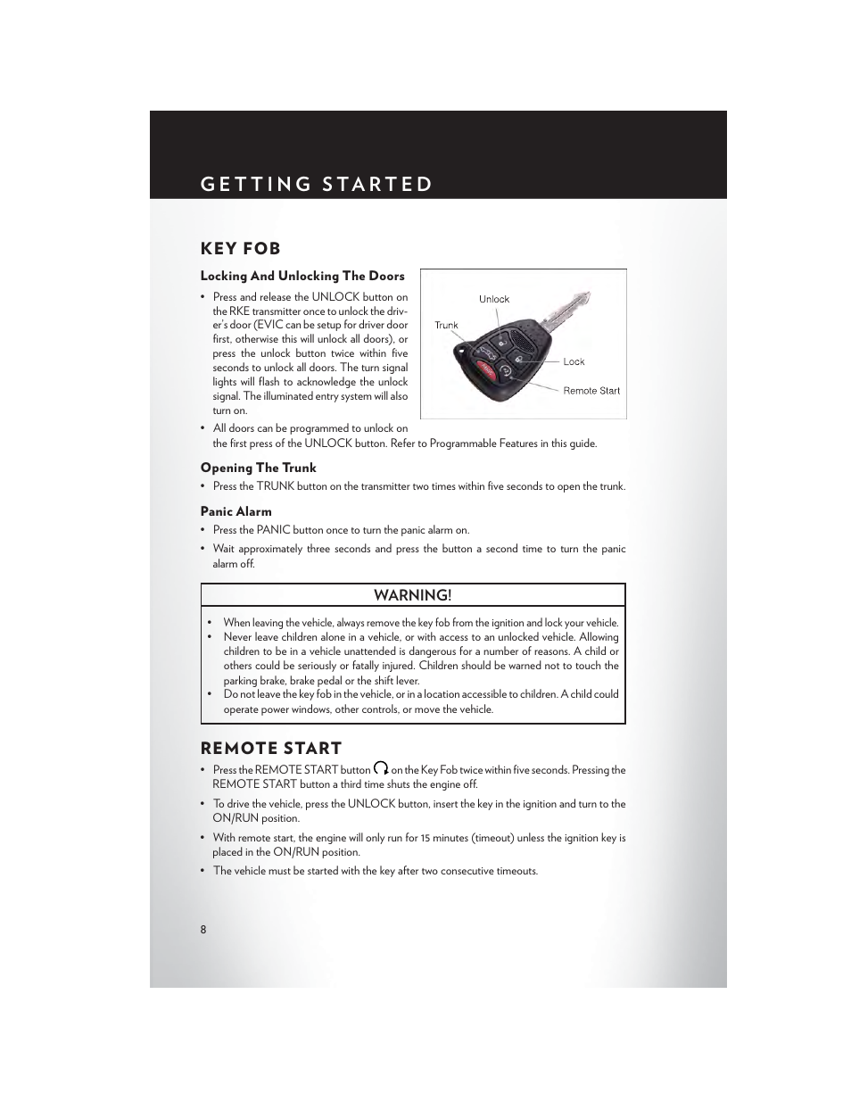 Getting started, Key fob, Locking and unlocking the doors | Opening the trunk, Panic alarm, Remote start, Warning | Chrysler 2013 200 - User Guide User Manual | Page 10 / 108