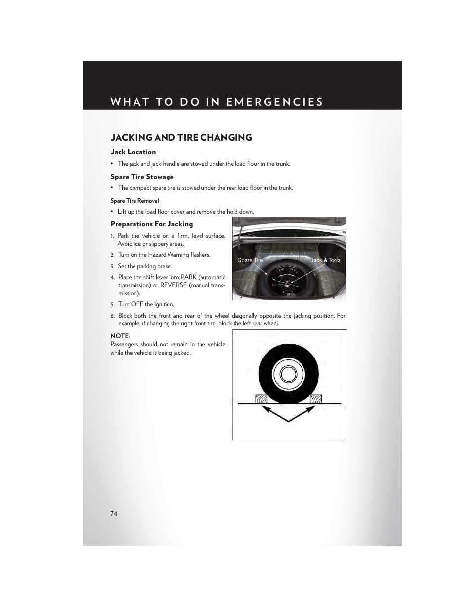 Jacking and tire changing, Jack location, Spare tire stowage | Preparations for jacking | Chrysler 2013 200 - User Guide User Manual | Page 76 / 108