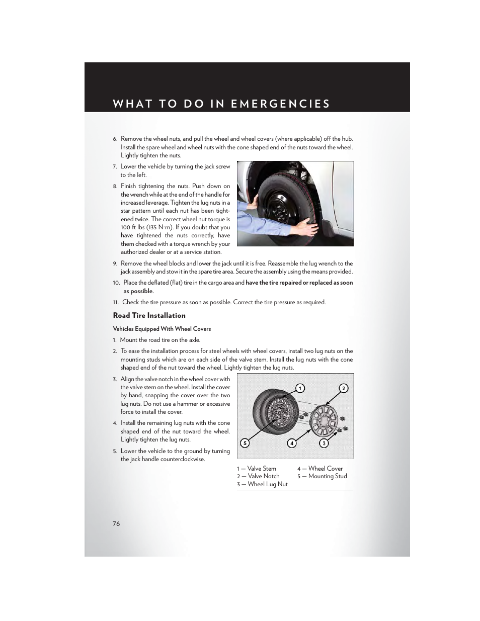 Road tire installation | Chrysler 2013 200 - User Guide User Manual | Page 78 / 108