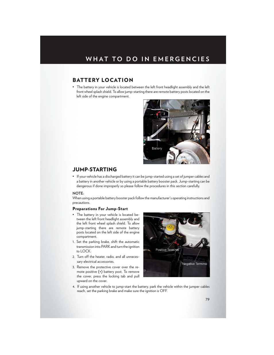 Battery location, Jump-starting, Preparations for jump-start | Battery location jump-starting | Chrysler 2013 200 - User Guide User Manual | Page 81 / 108