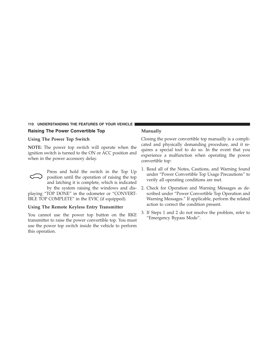 Raising the power convertible top, Using the power top switch, Using the remote keyless entry transmitter | Manually | Chrysler 2013 200 Convertible - Owner Manual User Manual | Page 112 / 519