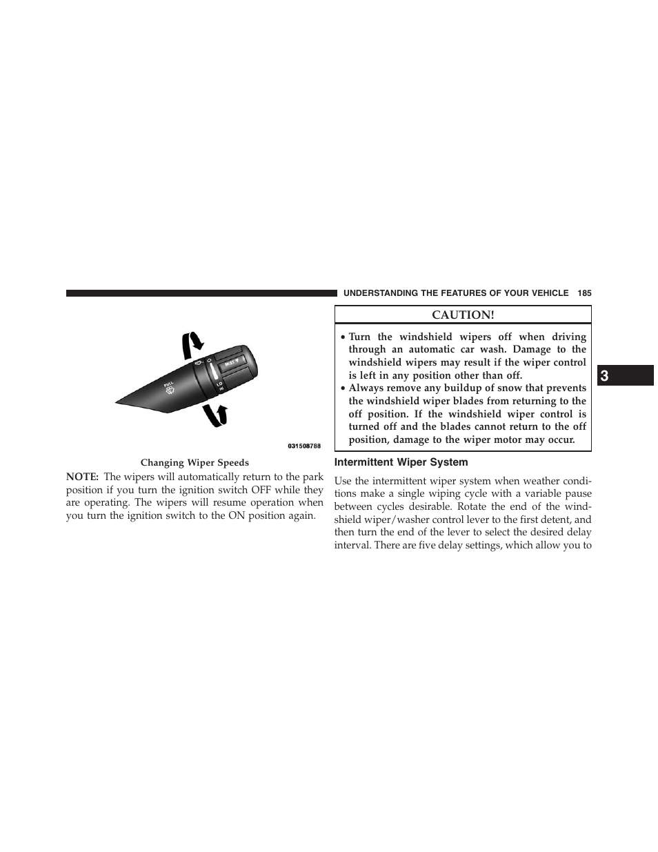 Intermittent wiper system | Chrysler 2013 200 Convertible - Owner Manual User Manual | Page 187 / 519