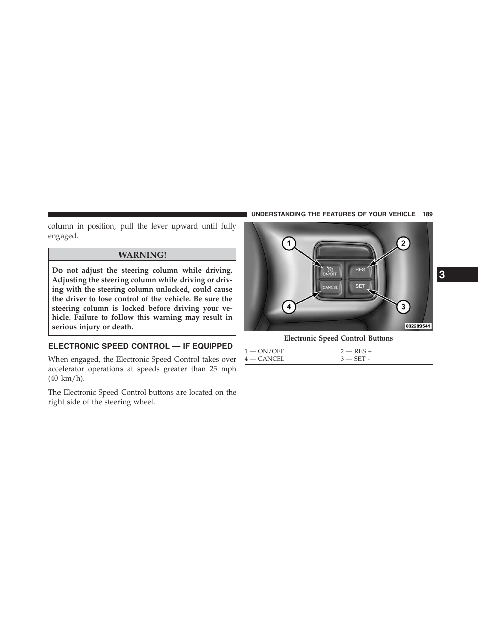 Electronic speed control — if equipped, Electronic speed control, If equipped | Chrysler 2013 200 Convertible - Owner Manual User Manual | Page 191 / 519