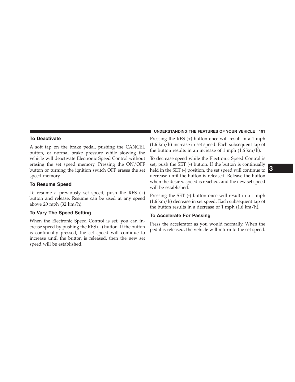 To deactivate, To resume speed, To vary the speed setting | To accelerate for passing | Chrysler 2013 200 Convertible - Owner Manual User Manual | Page 193 / 519
