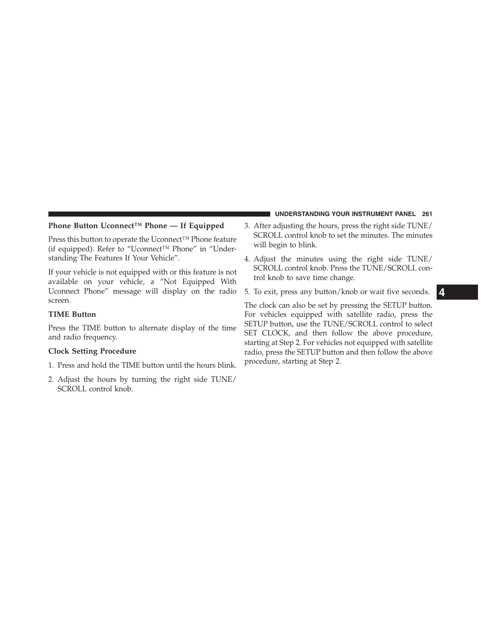 Phone button uconnect™ phone — if equipped, Time button, Clock setting procedure | Chrysler 2013 200 Convertible - Owner Manual User Manual | Page 263 / 519