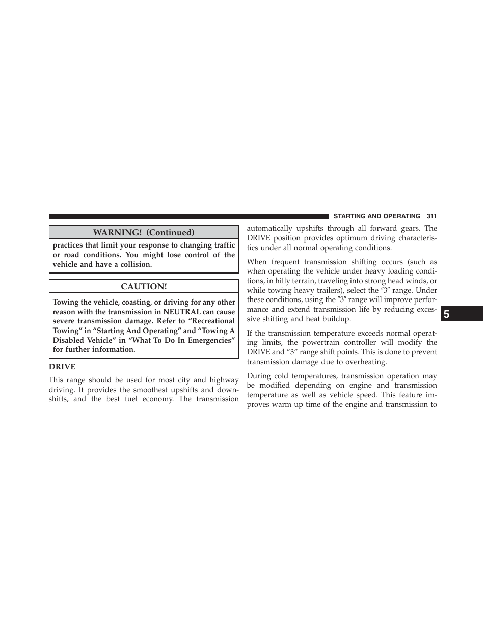 Drive | Chrysler 2013 200 Convertible - Owner Manual User Manual | Page 313 / 519