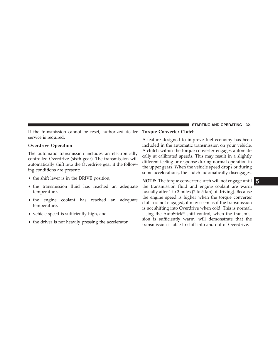 Overdrive operation, Torque converter clutch | Chrysler 2013 200 Convertible - Owner Manual User Manual | Page 323 / 519