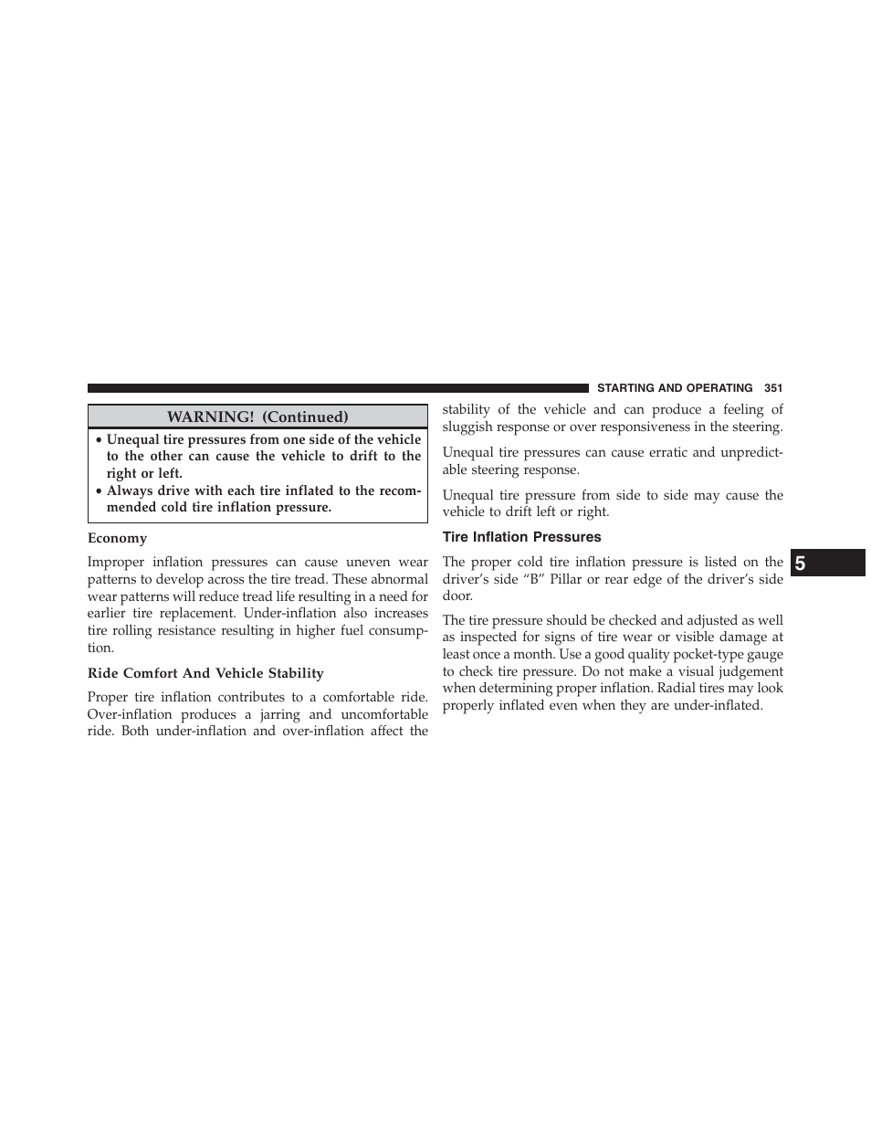 Economy, Ride comfort and vehicle stability, Tire inflation pressures | Chrysler 2013 200 Convertible - Owner Manual User Manual | Page 353 / 519