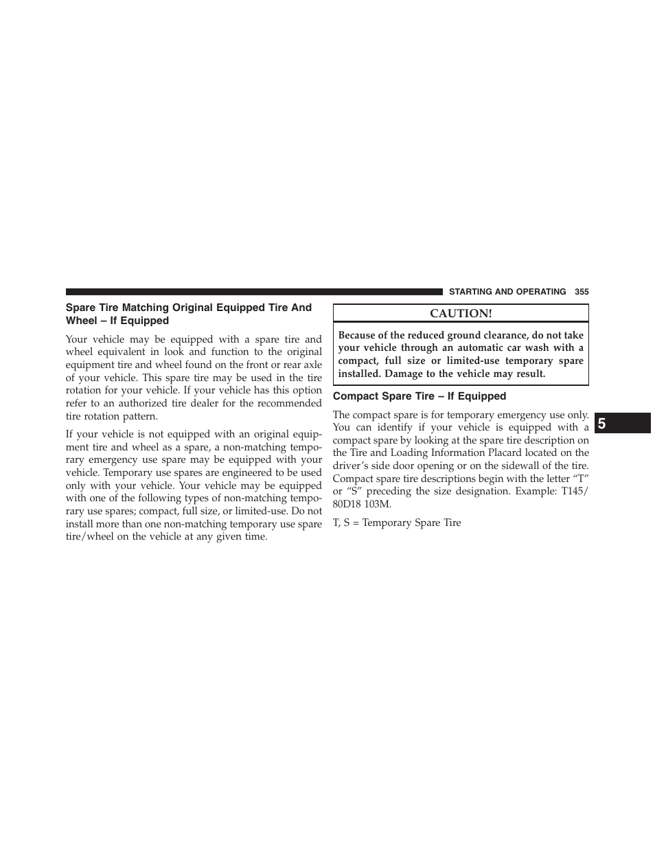 Compact spare tire – if equipped, Spare tire matching original equipped tire and, Wheel – if equipped | Chrysler 2013 200 Convertible - Owner Manual User Manual | Page 357 / 519