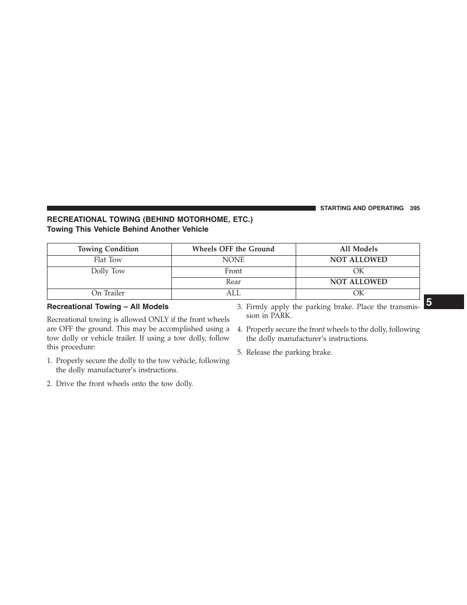 Recreational towing (behind motorhome, etc.), Towing this vehicle behind another vehicle, Recreational towing – all models | Recreational towing (behind, Motorhome, etc.), Starting and operating | Chrysler 2013 200 Convertible - Owner Manual User Manual | Page 397 / 519