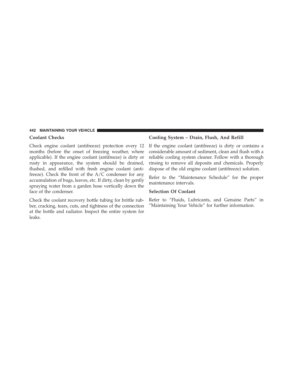 Coolant checks, Cooling system – drain, flush, and refill, Selection of coolant | Chrysler 2013 200 Convertible - Owner Manual User Manual | Page 444 / 519