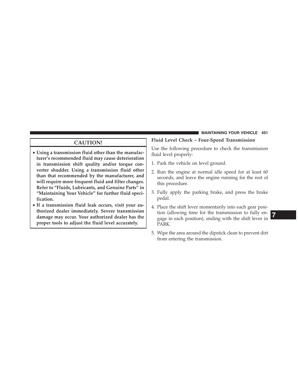 Fluid level check – four-speed transmission | Chrysler 2013 200 Convertible - Owner Manual User Manual | Page 453 / 519
