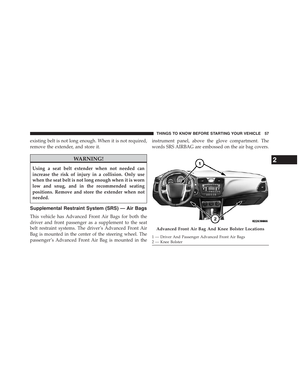 Supplemental restraint system (srs) — air bags, Supplemental restraint system (srs), Air bags | Chrysler 2013 200 Convertible - Owner Manual User Manual | Page 59 / 519