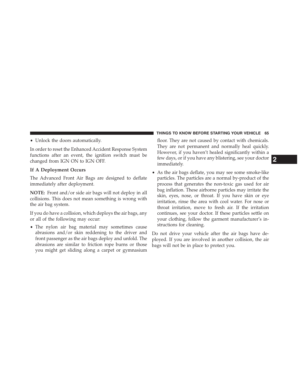 If a deployment occurs | Chrysler 2013 200 Convertible - Owner Manual User Manual | Page 67 / 519
