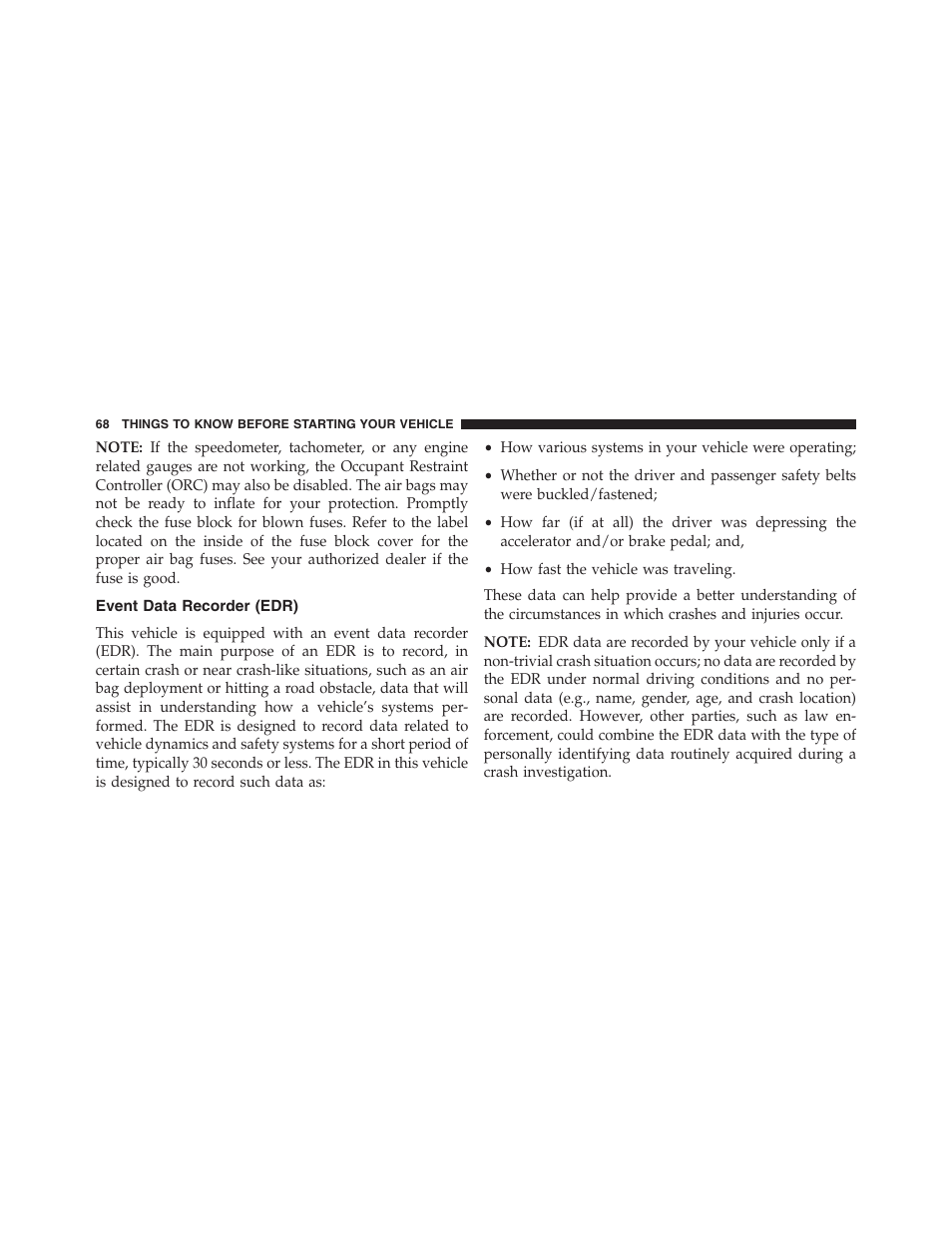 Event data recorder (edr) | Chrysler 2013 200 Convertible - Owner Manual User Manual | Page 70 / 519