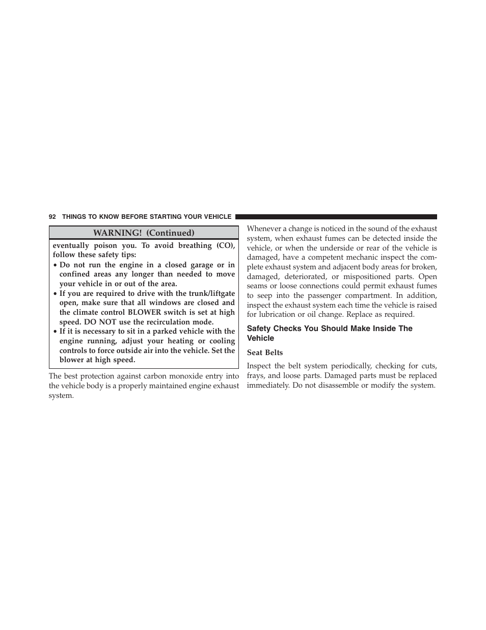 Safety checks you should make inside the vehicle, Seat belts, Safety checks you should make inside the | Vehicle | Chrysler 2013 200 Convertible - Owner Manual User Manual | Page 94 / 519